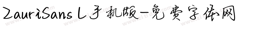 ZauriSans L手机版字体转换
